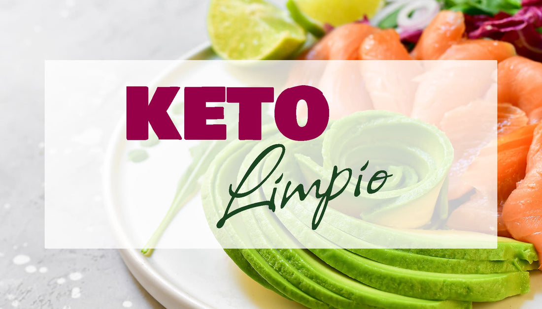 Descubre el Keto Limpio, la dieta keto que más beneficios aporta a tu salud